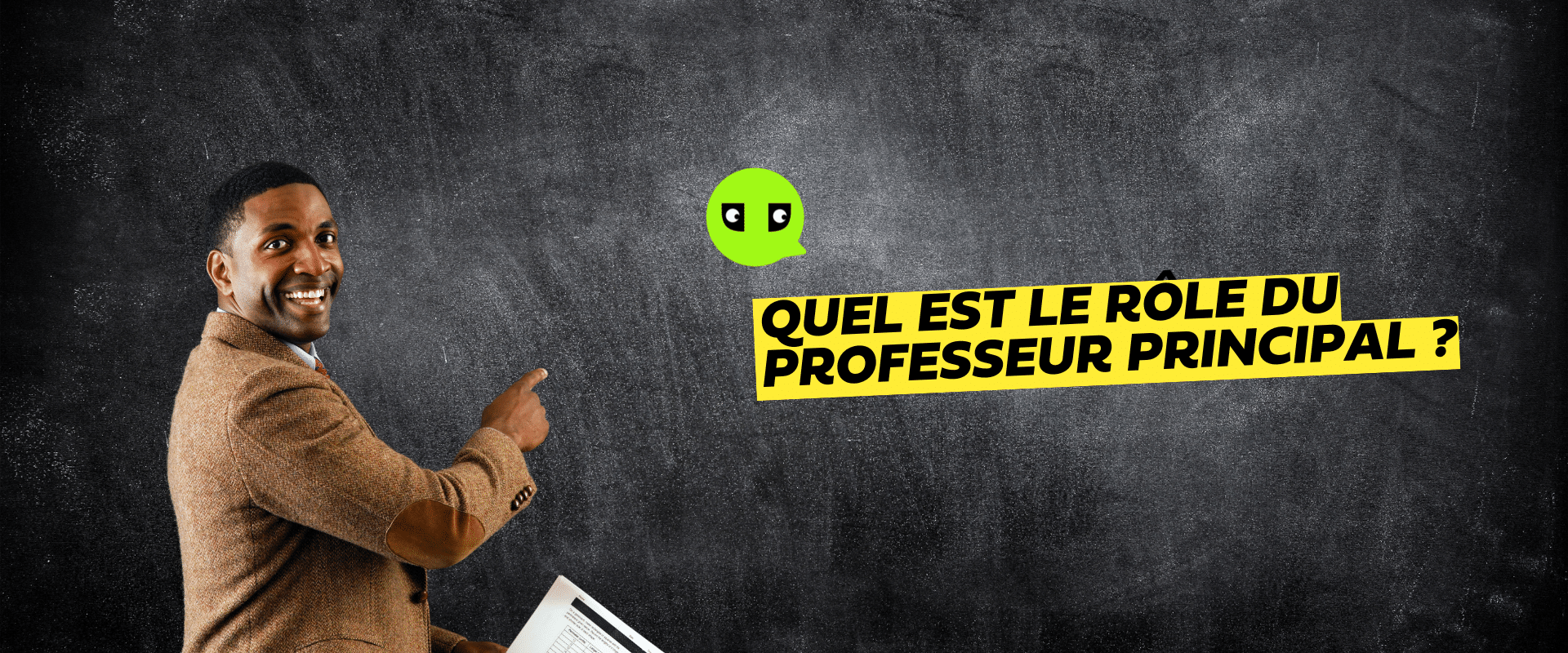 un professeur Quel est le rôle du professeur principal ?