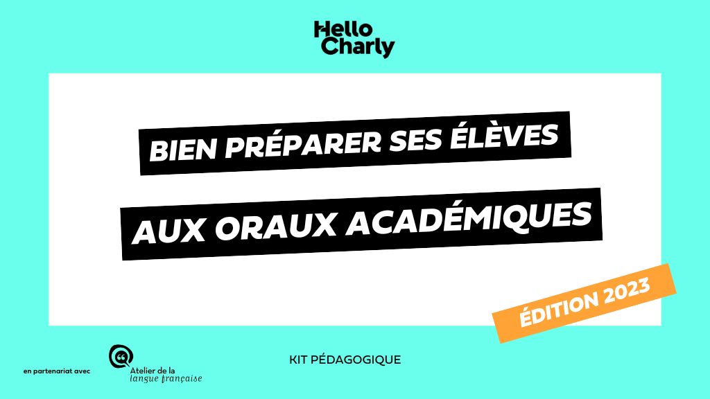 preparer_ses_eleves_aux_oraux_academiques_hello_charly_1